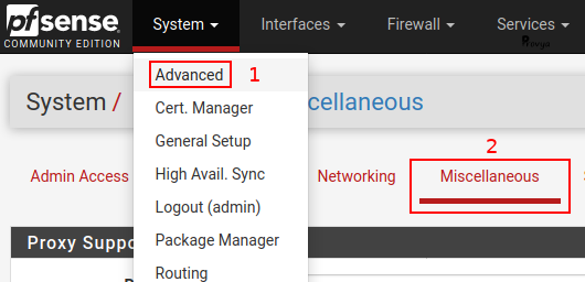 Menu System > Advanced > Miscellaneous - pfSense - Provya